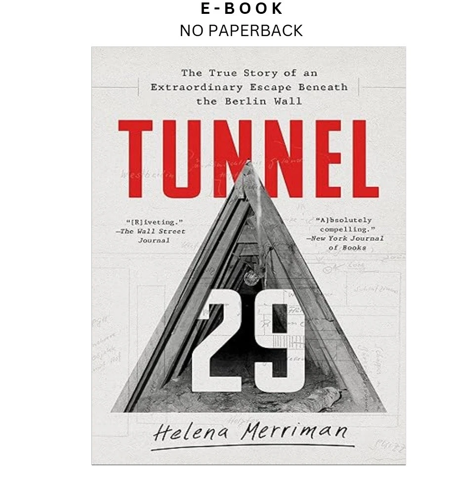 s-l1600-336.webp Tunnel 29: The True Story of an Extraordinary Escape Ben Ebook by Helena Merriman | Instant Download – book cover ebook