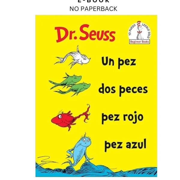 Un Pez Dos Peces Pez Rojo Pez Azul (One Fish Two F Ebook by Dr. Seuss | Instant Download – book cover ebook