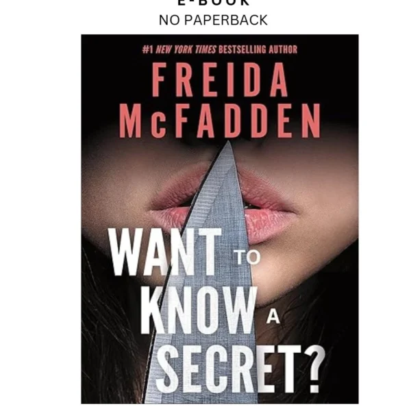Want to Know a Secret? Ebook by Freida McFadden | Instant Download – book cover ebook
