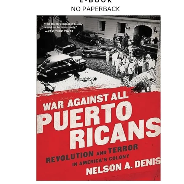 War Against All Puerto Ricans: Revolution a Ebook by Nelson A Denis | Instant Download – book cover ebook
