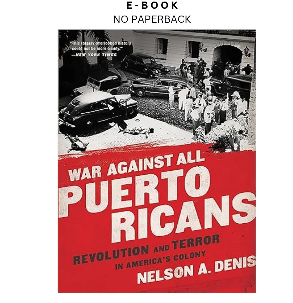 s-l1600-817.webp War Against All Puerto Ricans: Revolution a Ebook by Nelson A Denis | Instant Download – book cover ebook
