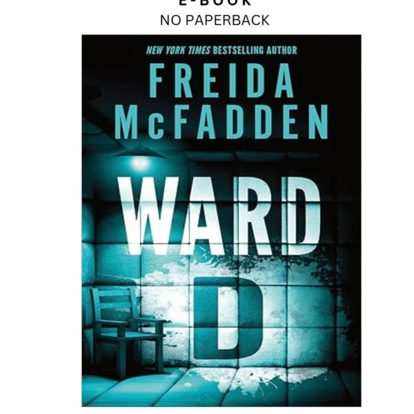 Ward D Ebook by Freida McFadden | Instant Download – book cover ebook