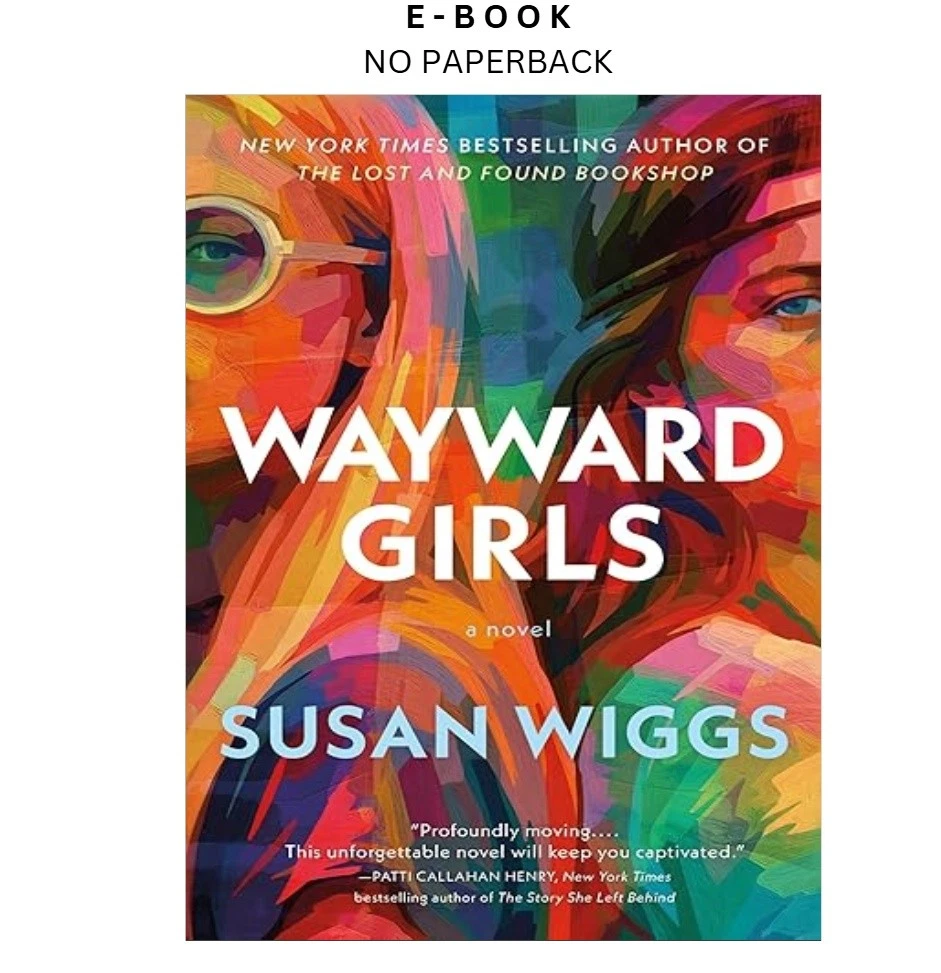 s-l1600-579.webp Wayward Girls: A Powerful Story of Survival, Sist Ebook by Susan Wiggs | Instant Download – book cover ebook