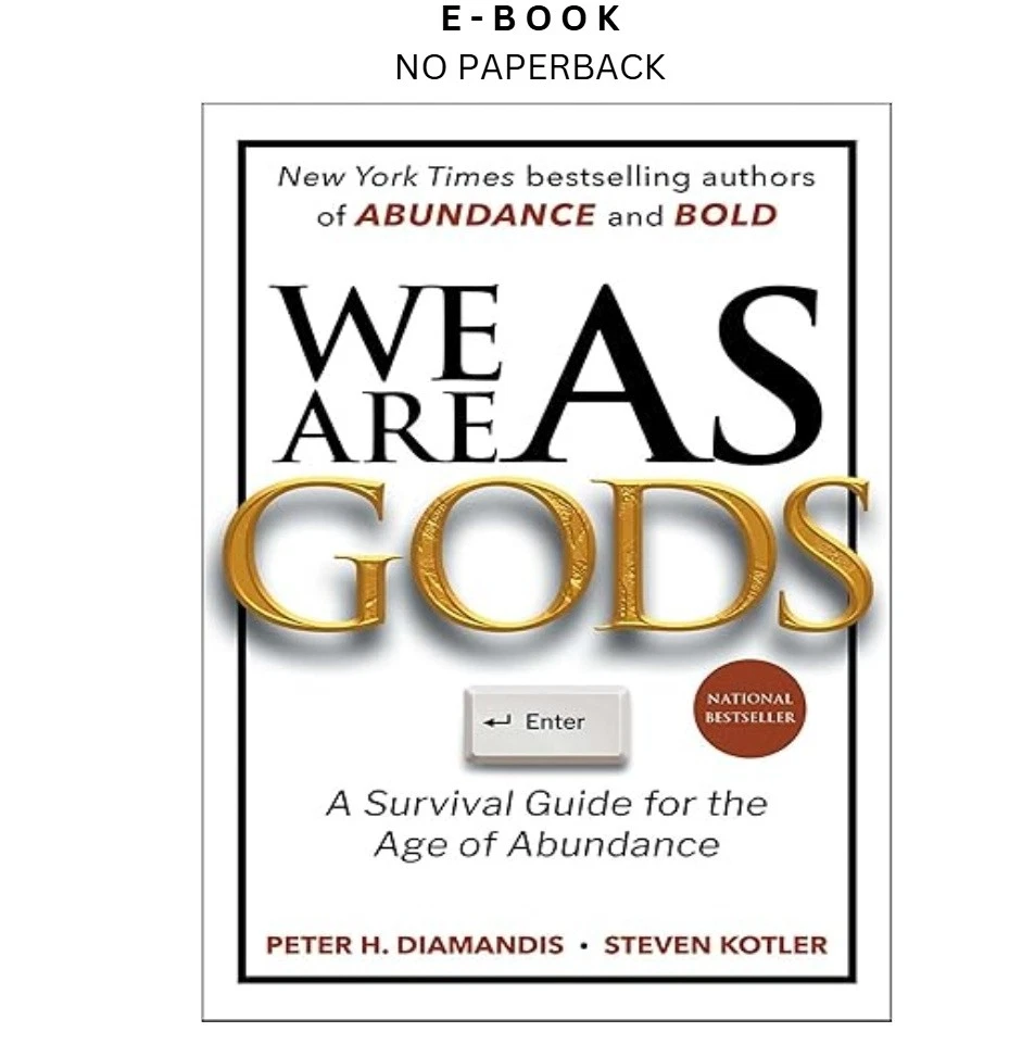 s-l1600-360.webp We Are as Gods: A Survival Guide for the Age of Abundanc Ebook by Peter H. Diamandis | Instant Download – book cover ebook