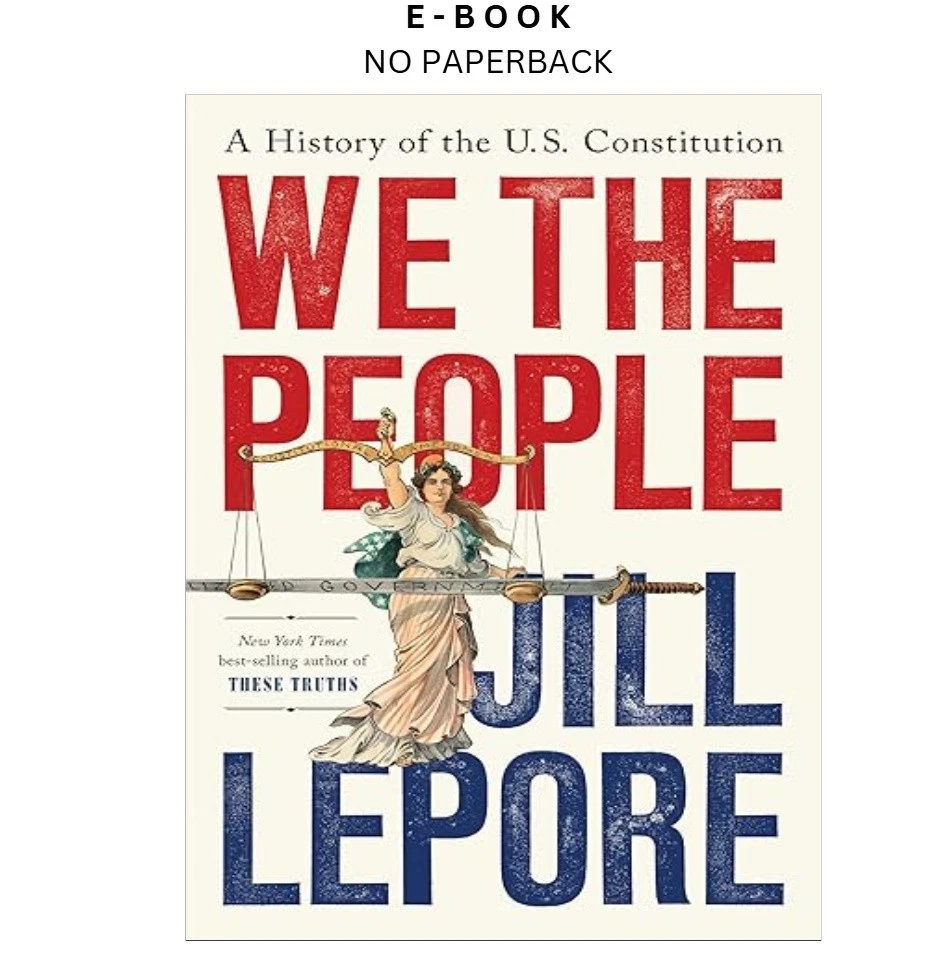 s-l1600-1204.webp We the People: A History of the U.S. Constitution Ebook by Jill Lepore | Instant Download – book cover ebook