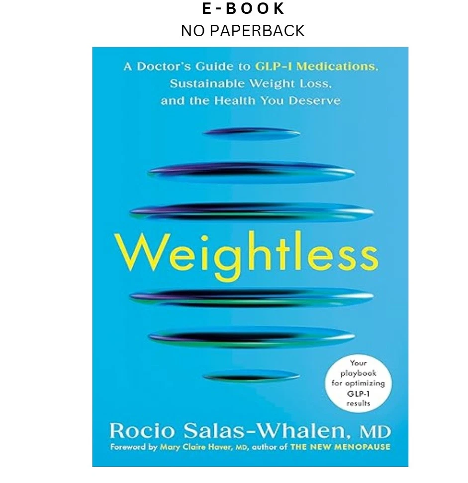 s-l1600-79.webp Weightless: A Doctor's Guide to GLP by 1 Medi Ebook – Rocio Salas-Whalen MD | Instant Download – book cover ebook