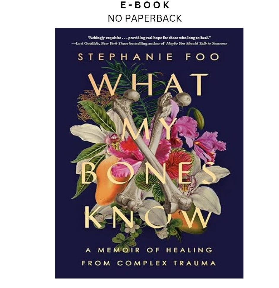 s-l1600-268.webp What My Bones Know: A Memoir of Healing fr Ebook by Stephanie Foo | Instant Download – book cover ebook