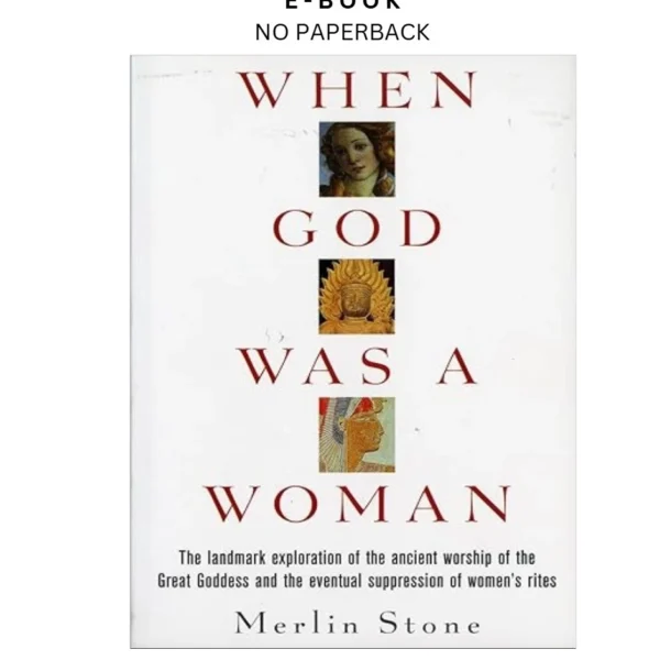When God Was a Woman Ebook by Merlin Stone | Instant Download – book cover ebook