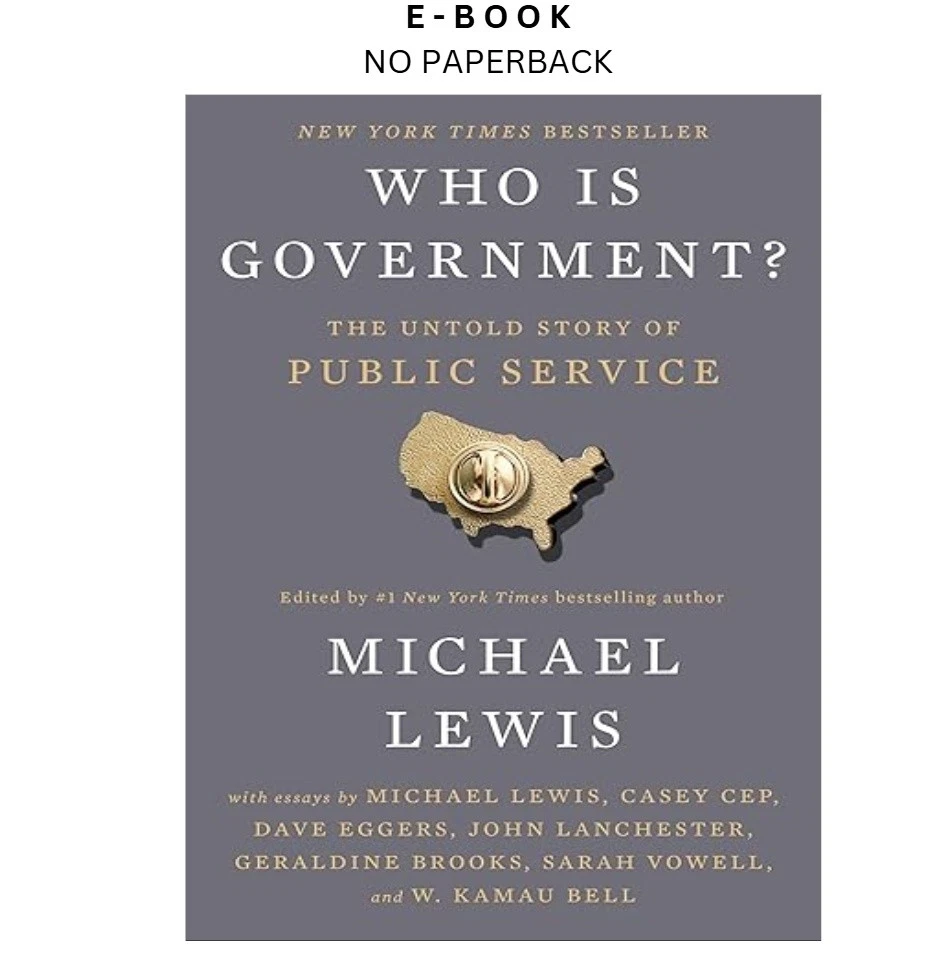 s-l1600-775.webp Who Is Government?: The Untold Story of Public Servi Ebook by Michael Lewis (Editor) | Instant Download – book cover ebook