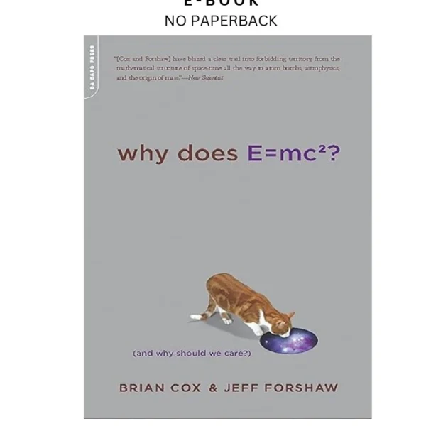 Why Does E=mc2? (And Why Should We Care?) Ebook by Brian Cox | Instant Download – book cover ebook