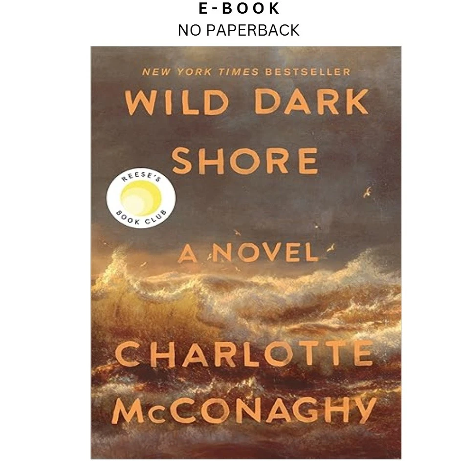 s-l1600-330.webp Wild Dark Shore: Reese's Book Club Pick (A Novel) Ebook by Charlotte McConaghy | Instant Download – book cover ebook