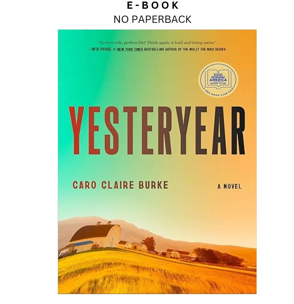 s-l1600-85.webp Yesteryear: A GMA Book Club Pick: A Novel Ebook by Caro Claire Burke | Instant Download – book cover ebook