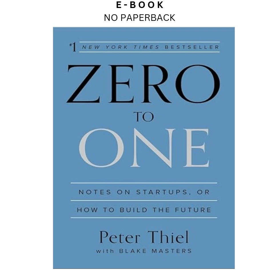 s-l1600-672.webp Zero to One: Notes on Startups, or How to Build th Ebook by Peter Thiel | Instant Download – book cover ebook