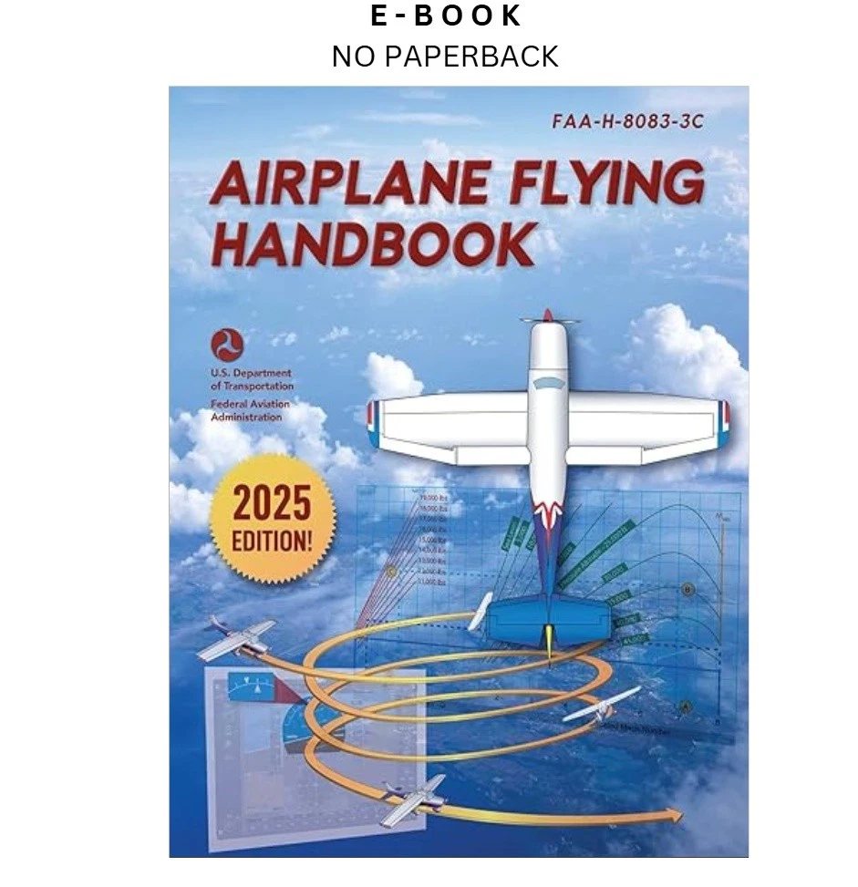 airplane-flying-handbook-faa-h-8083-3c-20-ebook-federal-aviation-administration-instant-download.webp Airplane Flying Handbook: FAA-H-8083-3C (20 Ebook – Federal Aviation Administration | Instant Download