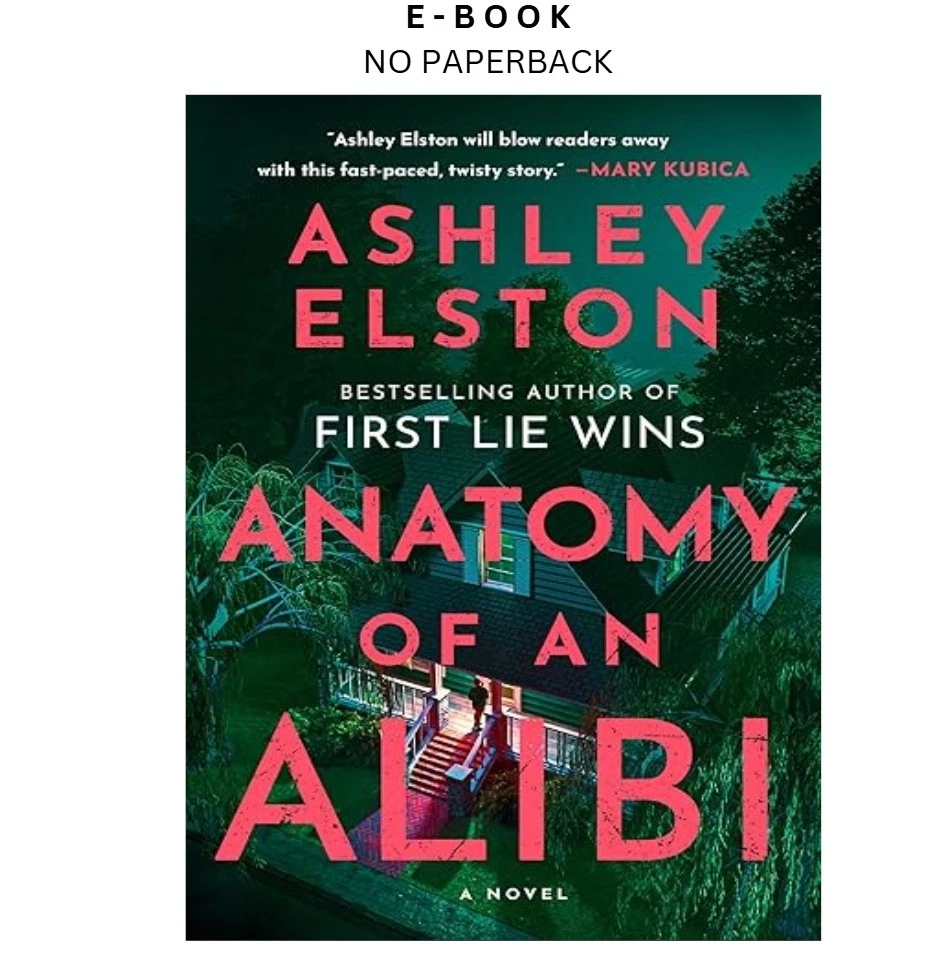 anatomy-of-an-alibi-a-novel-ebook-ashley-elston-instant-download.webp Anatomy of an Alibi: A Novel Ebook – Ashley Elston | Instant Download