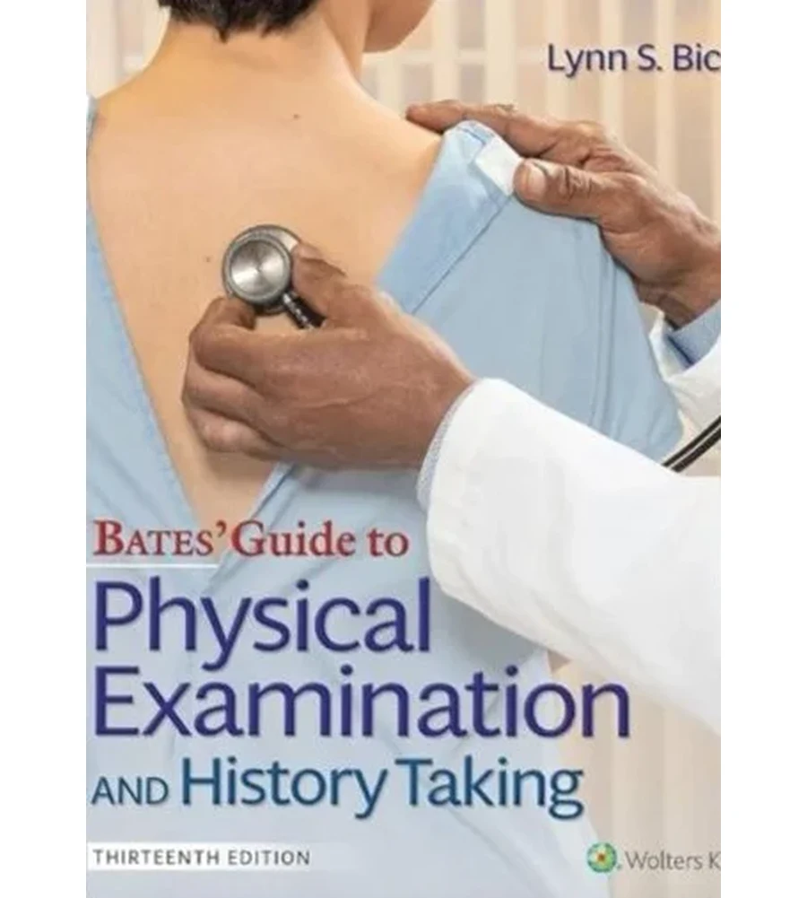 Bates Guide To Physical Examination and History Taking 13th Edition Ebook - Lynn S. Bickley & Peter G. Szilagyi | Instant Download – | Instant Download Bates Guide To Physical Examination and History Taking 13th Edition by Lynn S. Bickley & Peter G. Szilagyi - book cover