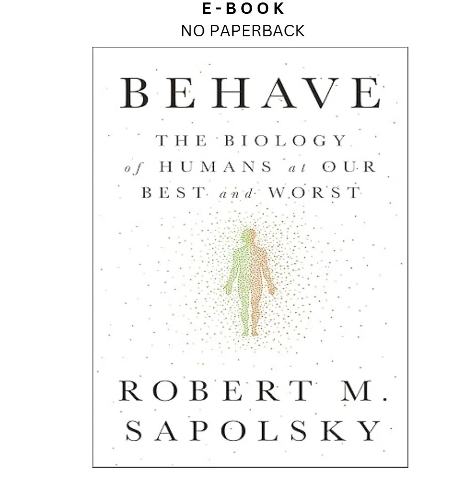 behave-the-biology-of-humans-at-our-best-and-wors-ebook-robert-m-sapolsky-instant-download.webp Behave: The Biology of Humans at Our Best and Wors Ebook – Robert M. Sapolsky | Instant Download