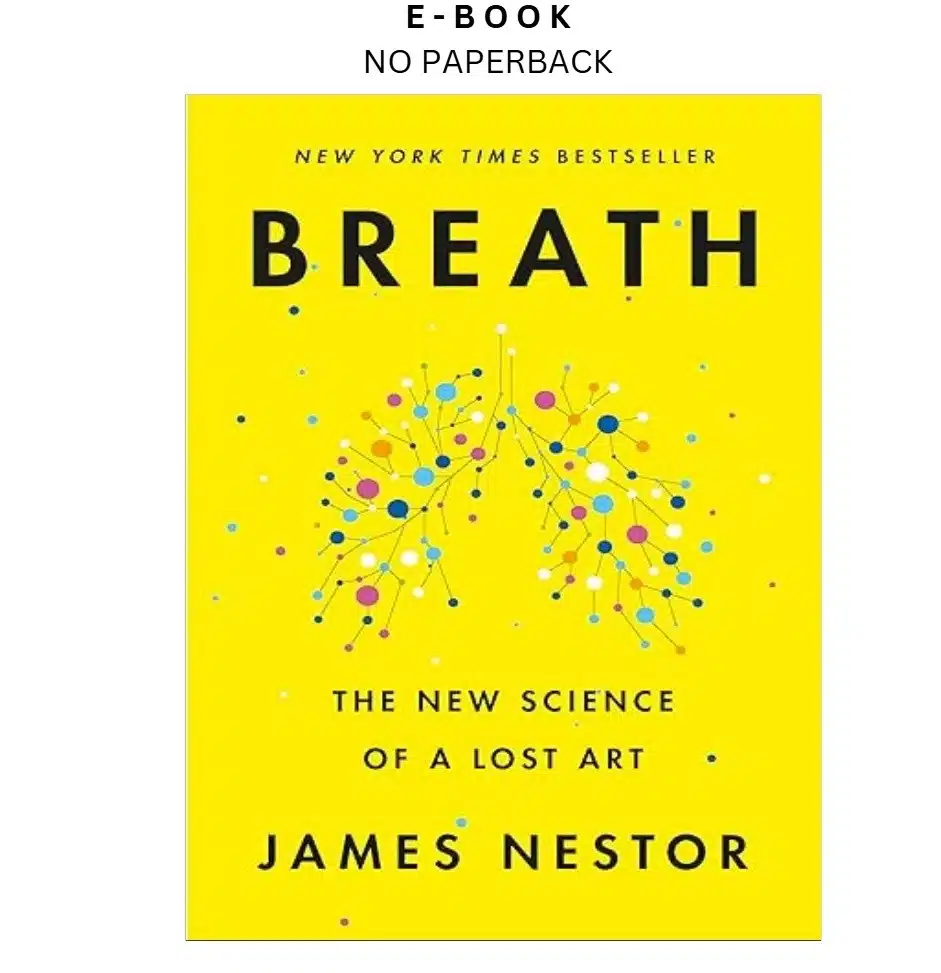 breath-the-new-science-of-a-lost-art-ebook-james-nestor-instant-download.webp Breath: The New Science of a Lost Art Ebook – James Nestor | Instant Download