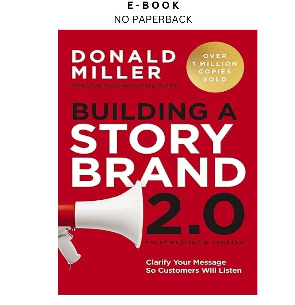 building-a-storybrand-2-0-clarify-your-message-so-custom-ebook-donald-miller-instant-download.webp Building a StoryBrand 2.0: Clarify Your Message So Custom Ebook – Donald Miller | Instant Download