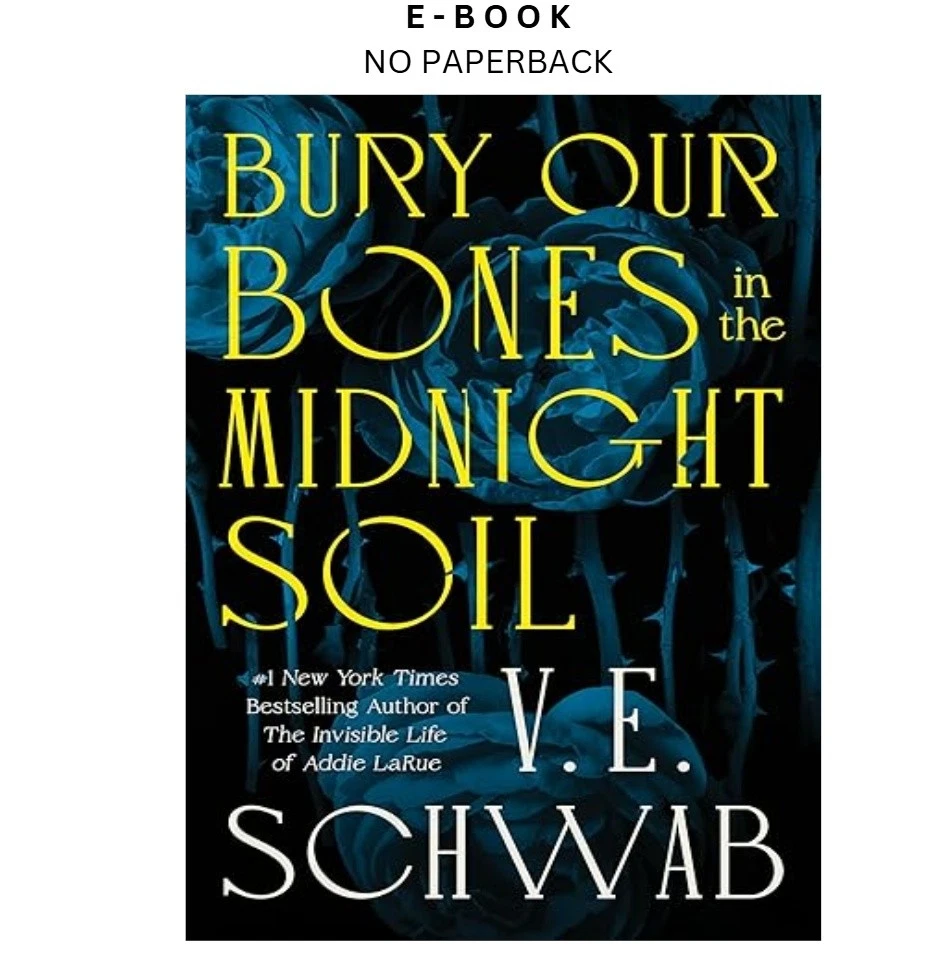 bury-our-bones-in-the-midnight-soil-ebook-v-e-schwab-instant-download.webp Bury Our Bones in the Midnight Soil Ebook – V. E. Schwab | Instant Download