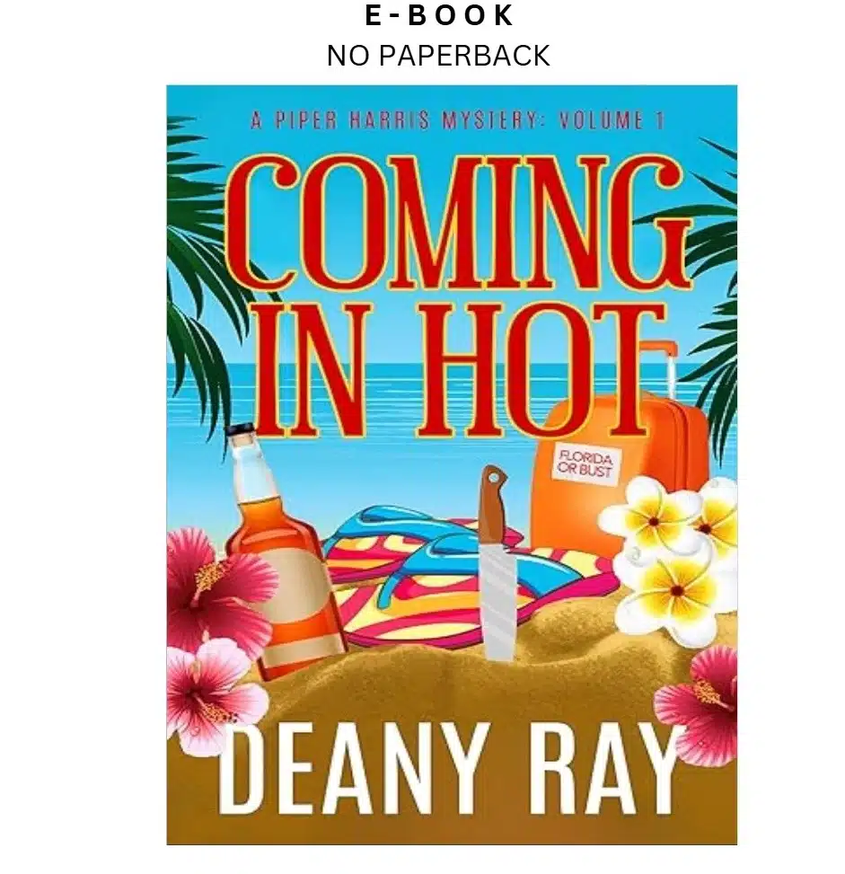 coming-in-hot-a-piper-harris-mystery-volume-1-ebook-deany-ray-instant-download.webp Coming in Hot (A Piper Harris Mystery, Volume 1) Ebook – Deany Ray | Instant Download