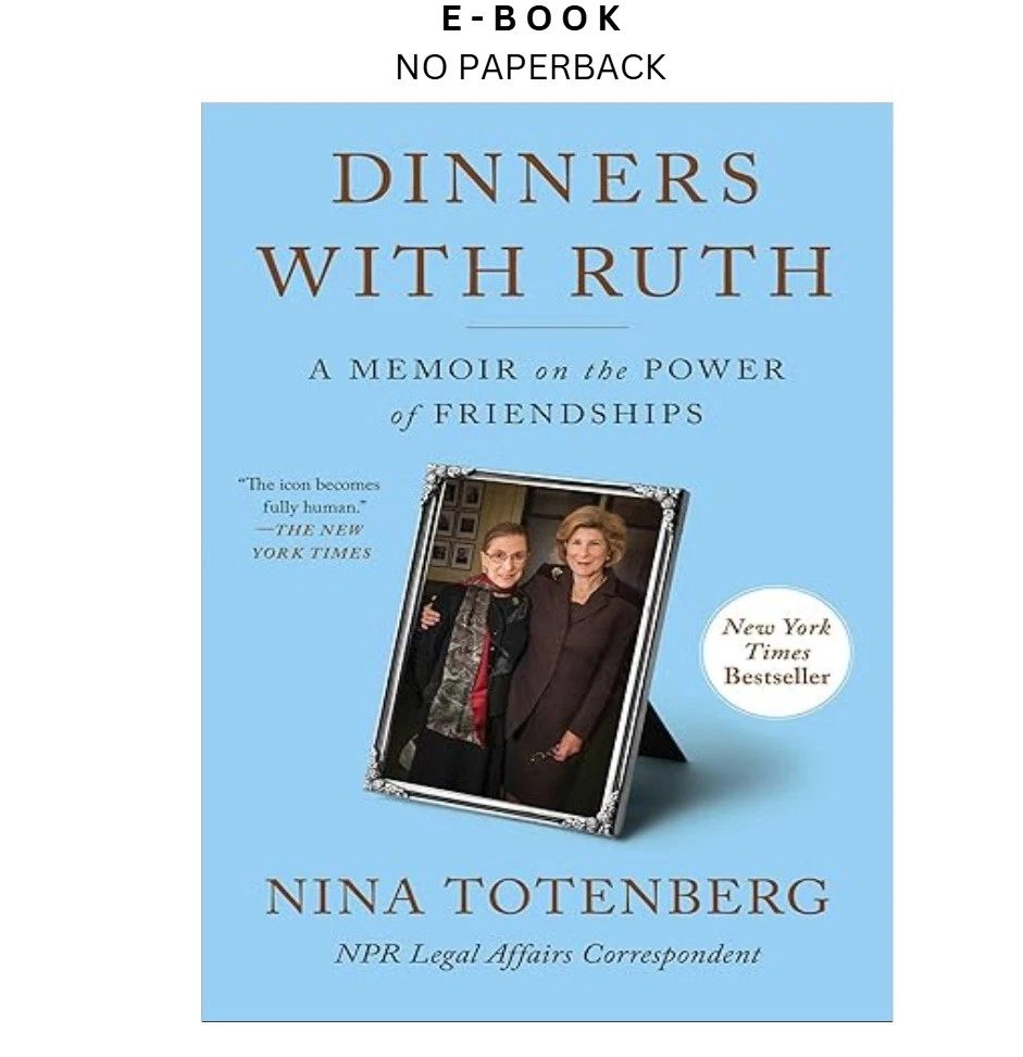 dinners-with-ruth-a-memoir-on-the-power-of-friendships-ebook-nina-totenberg-instant-download.webp Dinners with Ruth: A Memoir on the Power of Friendships Ebook – Nina Totenberg | Instant Download