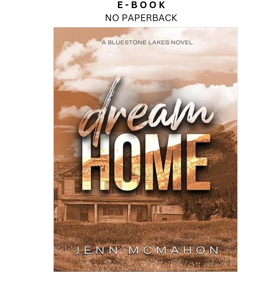 dream-home-bluestone-lakes-book-3-ebook-jenn-mcmahon-instant-download.webp Dream Home (Bluestone Lakes Book 3) Ebook – Jenn McMahon | Instant Download
