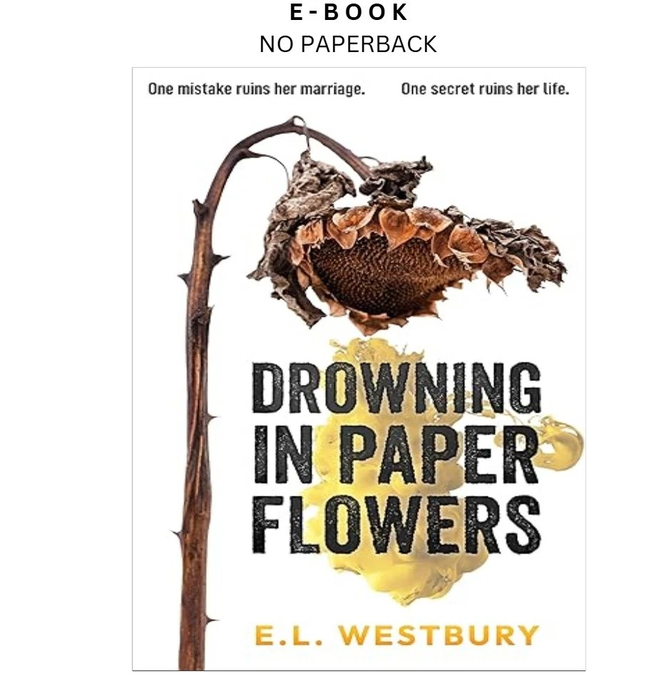 drowning-in-paper-flowers-ebook-e-l-westbury-instant-download.webp Drowning in Paper Flowers Ebook – E.L. Westbury | Instant Download