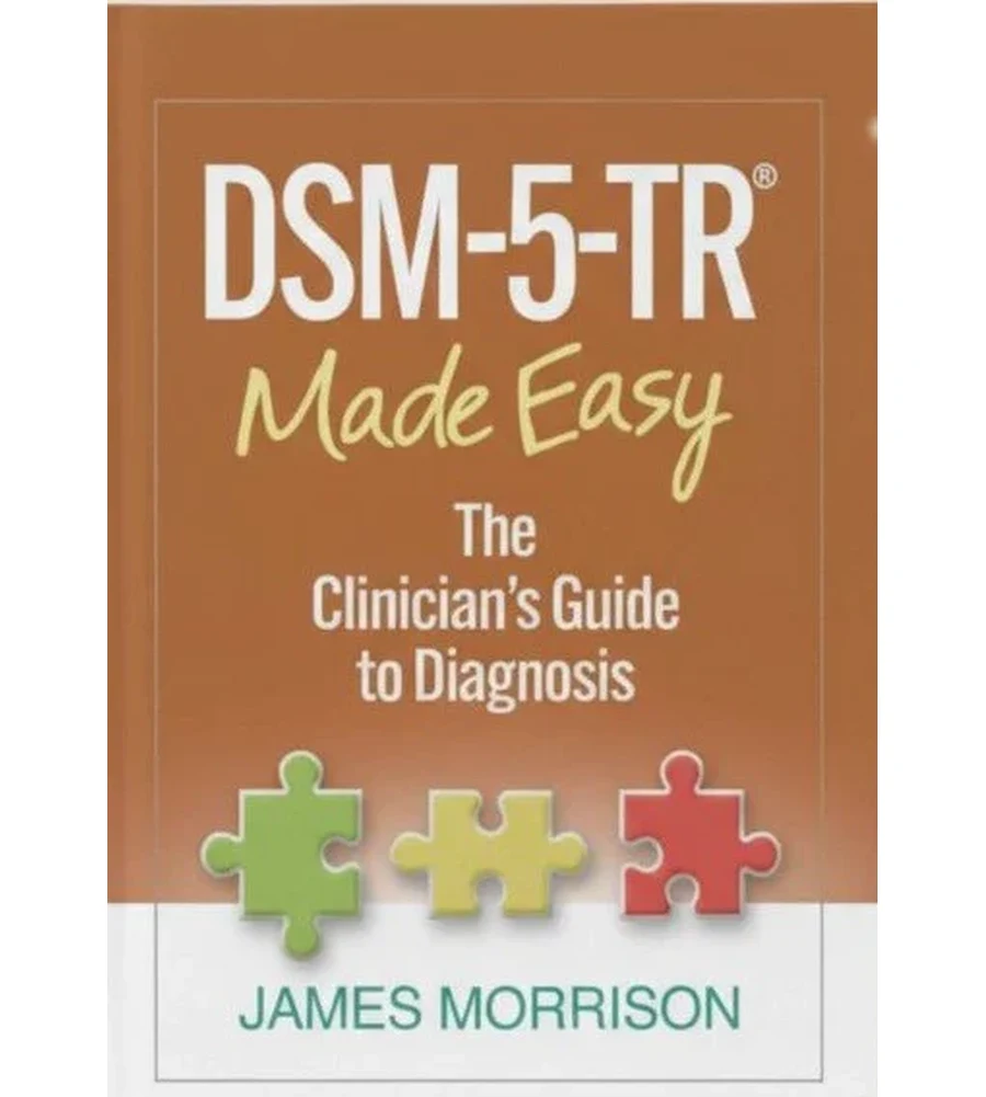 DSM-5-TR Made Easy The Clinician's Guide to Diagnosis 1st Edition Ebook - James Morrison | Instant Download – | Instant Download DSM-5-TR Made Easy The Clinician's Guide to Diagnosis 1st Edition by James Morrison - book cover