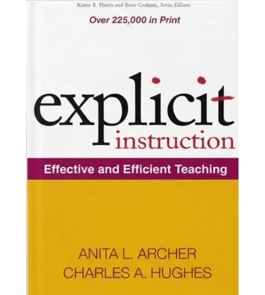 Explicit Instruction Effective and Efficient Teaching Ebook - Anita L. Archer & Charles A. Hughes | Instant Download – | Instant Download Explicit Instruction Effective and Efficient Teaching by Anita L. Archer & Charles A. Hughes - book cover