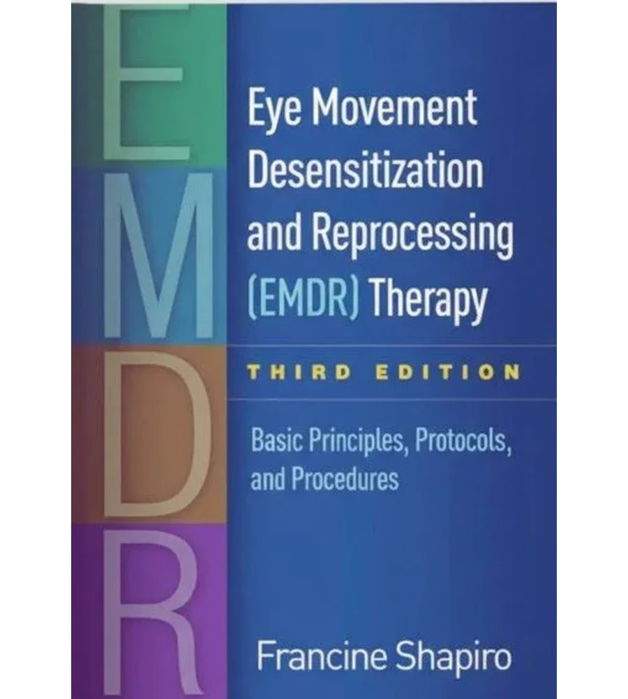 Eye Movement Desensitization and Reprocessing (EMDR) Therapy 3rd Edition Ebook - Francine Shapiro | Instant Download – | Instant Download Eye Movement Desensitization and Reprocessing (EMDR) Therapy 3rd Edition by Francine Shapiro - book cover