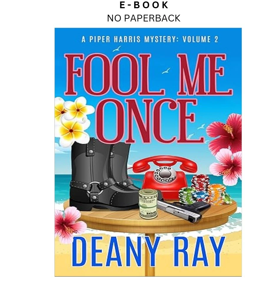 fool-me-once-a-piper-harris-mystery-volume-2-ebook-deany-ray-instant-download.webp Fool Me Once (A Piper Harris Mystery, Volume 2) Ebook – Deany Ray | Instant Download