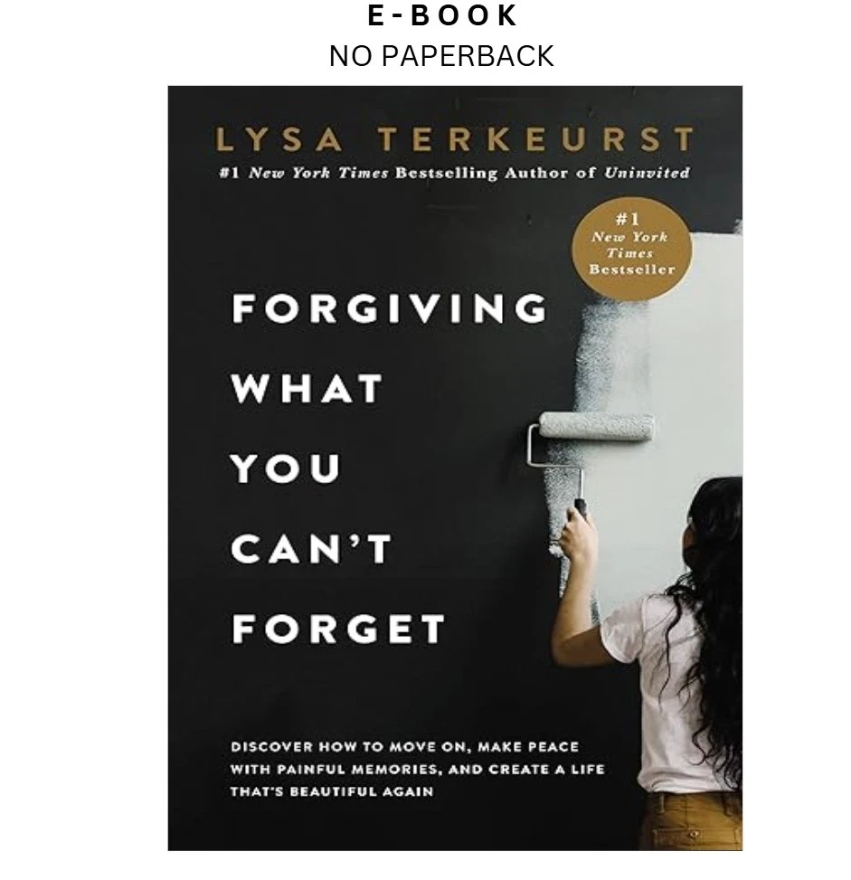 forgiving-what-you-cant-forget-discover-how-to-ebook-lysa-terkeurst-instant-download.webp Forgiving What You Can't Forget: Discover How to Ebook – Lysa TerKeurst | Instant Download