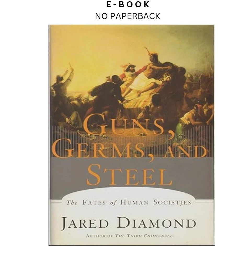 guns-germs-and-steel-the-fates-of-human-societies-ebook-jared-diamond-instant-download.webp Guns, Germs and Steel: The Fates of Human Societies Ebook – Jared Diamond | Instant Download