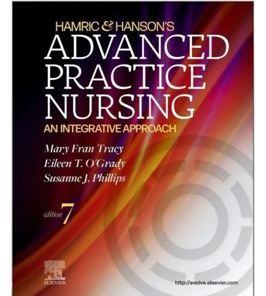 Hamric & Hanson's Advanced Practice Nursing An Integrative Approach 7th Edition Ebook - Tracy et al | Instant Download – | Instant Download Hamric & Hanson's Advanced Practice Nursing An Integrative Approach 7th Edition by Tracy et al - book cover