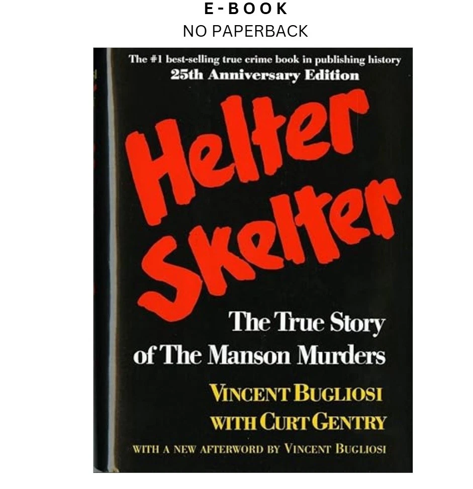 helter-skelter-the-true-story-of-the-manson-ebook-vincent-bugliosi-instant-download.webp Helter Skelter: The True Story of the Manson Ebook – Vincent Bugliosi | Instant Download