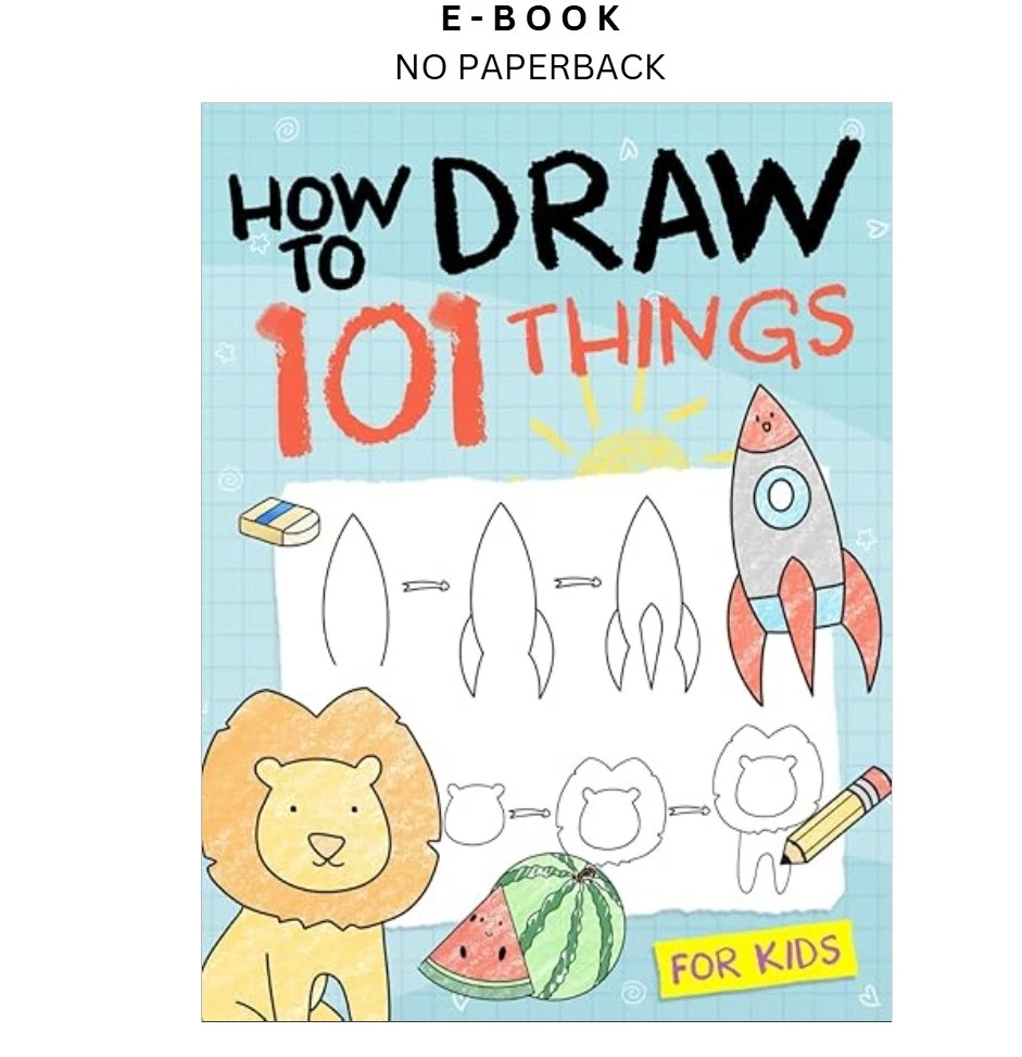 how-to-draw-101-things-for-kids-simple-and-easy-ebook-sophia-elizabeth-instant-download.webp How To Draw 101 Things For Kids: Simple And Easy Ebook – Sophia Elizabeth | Instant Download