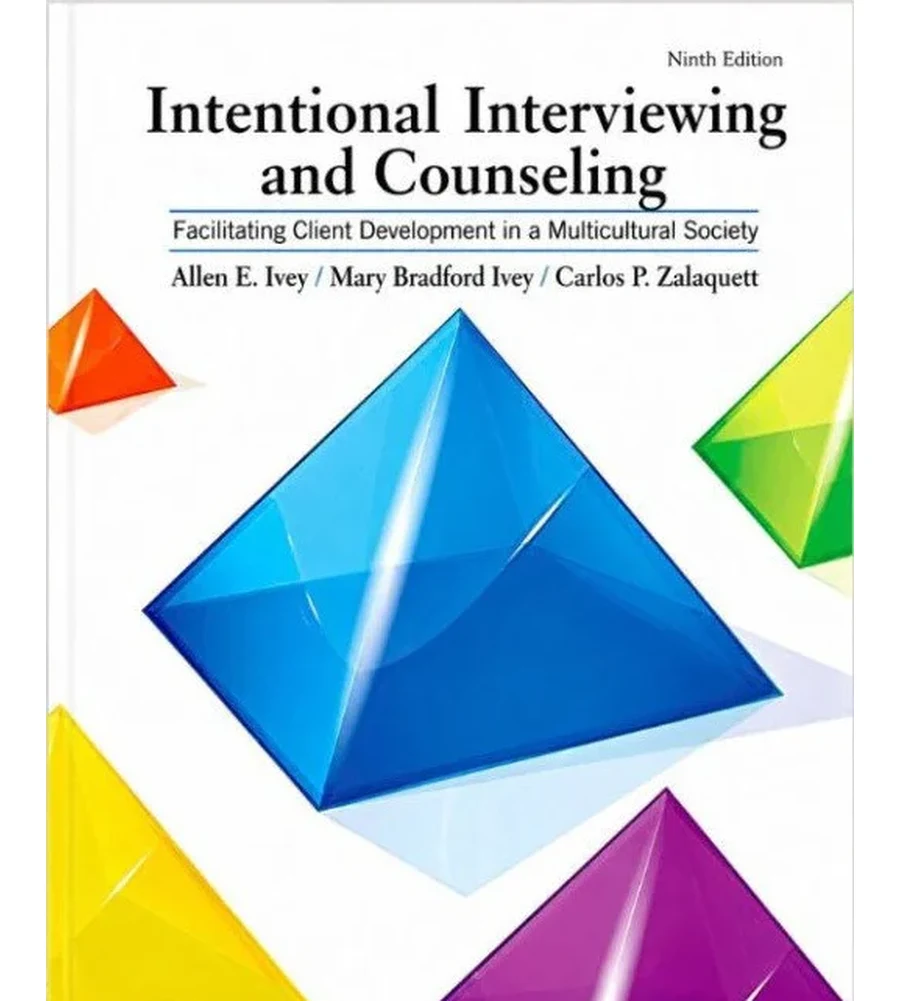 Intentional Interviewing and Counseling Facilitating Client Development in a Multicultural Society 9th Edition Ebook - Ivey, Ivey & Zalaquett | Instant Download – | Instant Download Intentional Interviewing and Counseling Facilitating Client Development in a Multicultural Society 9th Edition by Ivey, Ivey & Zalaquett - book cover