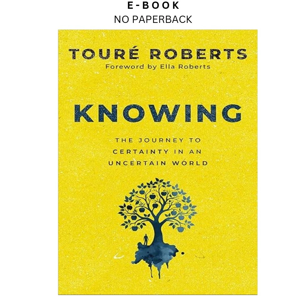 knowing-the-journey-to-certainty-in-an-ebook-toure-roberts-instant-download.webp Knowing: The Journey to Certainty in an Ebook – Touré Roberts | Instant Download