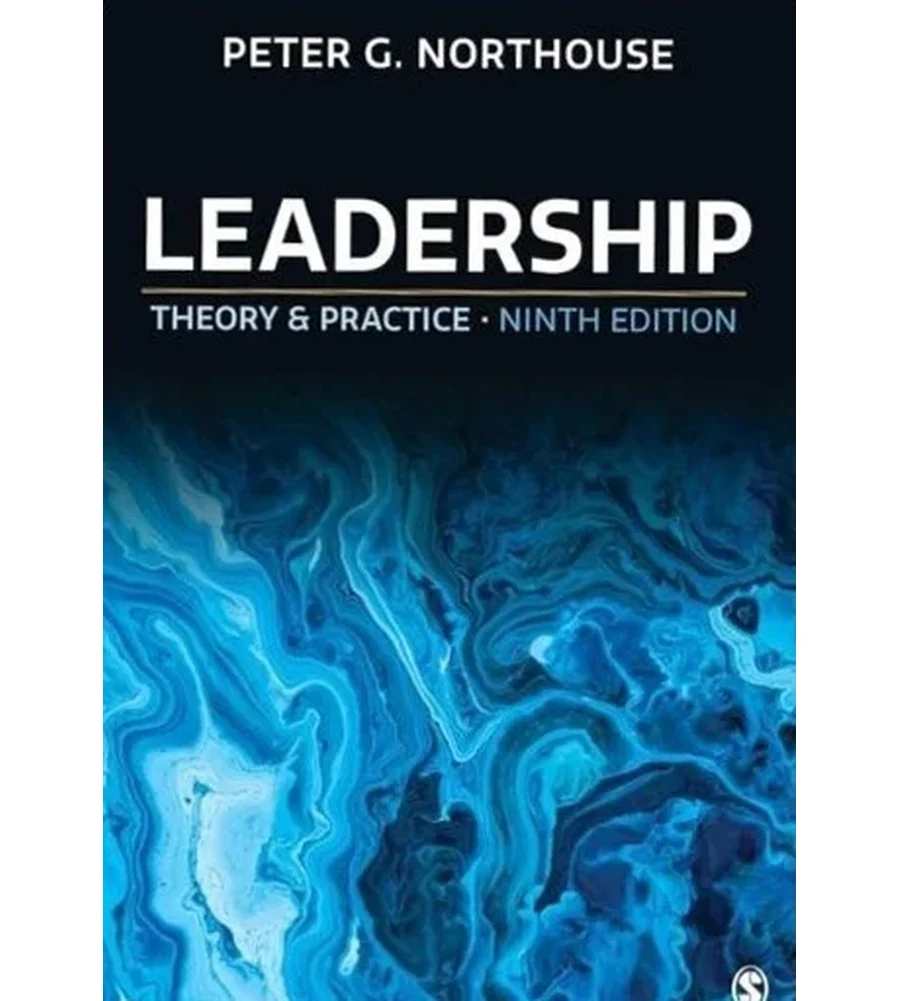 Leadership: Theory and Practice - 9th Edition Ebook - Peter G. Northouse | Instant Download – | Instant Download Leadership: Theory and Practice - 9th Edition by Peter G. Northouse - book cover