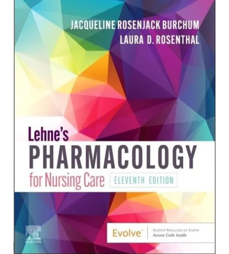 Lehne's Pharmacology for Nursing Care 11th Edition Ebook - Burchum & Rosenthal | Instant Download – | Instant Download Lehne's Pharmacology for Nursing Care 11th Edition by Burchum & Rosenthal - book cover