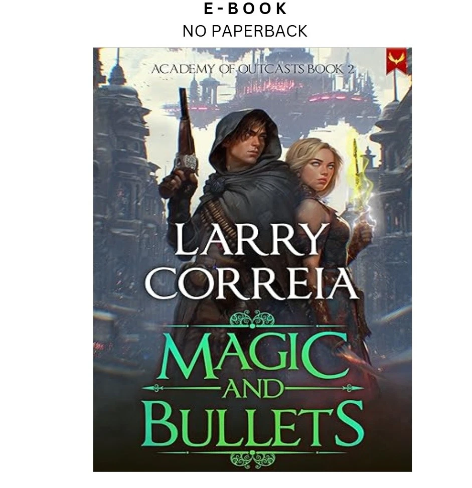 magic-and-bullets-academy-of-outcasts-boo-ebook-larry-correia-instant-download.webp Magic and Bullets (Academy of Outcasts Boo Ebook – Larry Correia | Instant Download