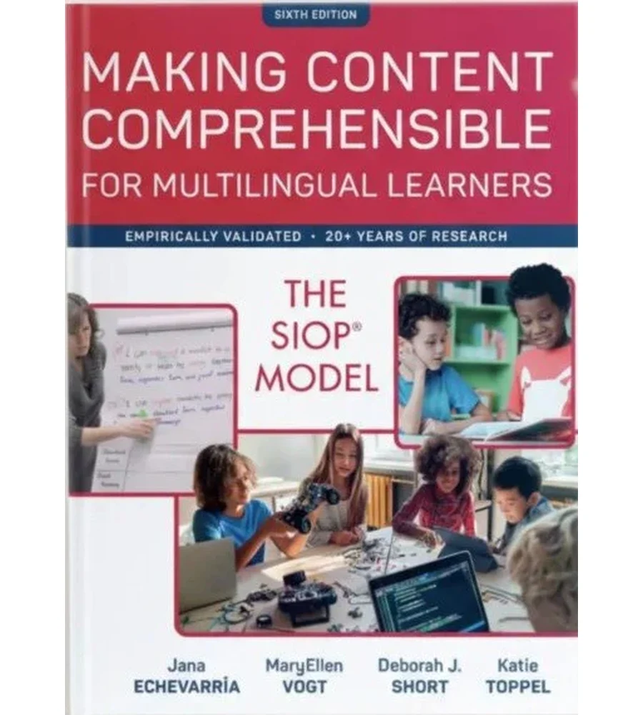 Making Content Comprehensible for Multilingual Learners The SIOP Model 6th Ed. Ebook - Echevarria, Vogt, Short & Toppel | Instant Download – | Instant Download Making Content Comprehensible for Multilingual Learners The SIOP Model 6th Ed. by Echevarria, Vogt, Short & Toppel - book cover