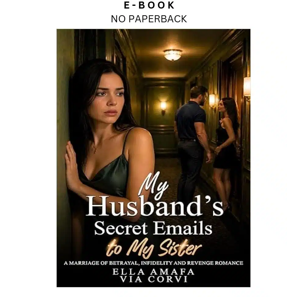 my-husbands-secret-emails-to-my-sister-a-marriage-of-bet-ebook-ella-amafa-instant-download.webp My Husband’s Secret Emails to My Sister: A Marriage of Bet Ebook – Ella Amafa | Instant Download