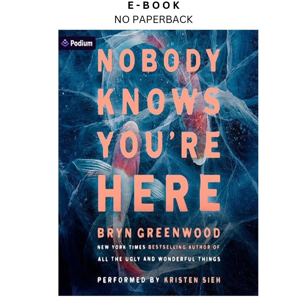 nobody-knows-youre-here-a-psychological-suspense-ebook-bryn-greenwood-instant-download.webp Nobody Knows You're Here: A Psychological Suspense Ebook – Bryn Greenwood | Instant Download