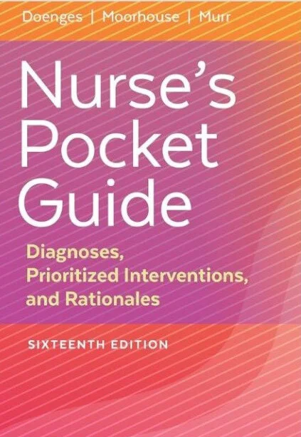 nurse-s-pocket-guide-diagnoses-16thed-1-1.webp Nurse's Pocket Guide Diagnoses, Prioritized Interventions, and Rationales 16th Edition Ebook - Doenges, Moorhouse & Murr | Instant Download