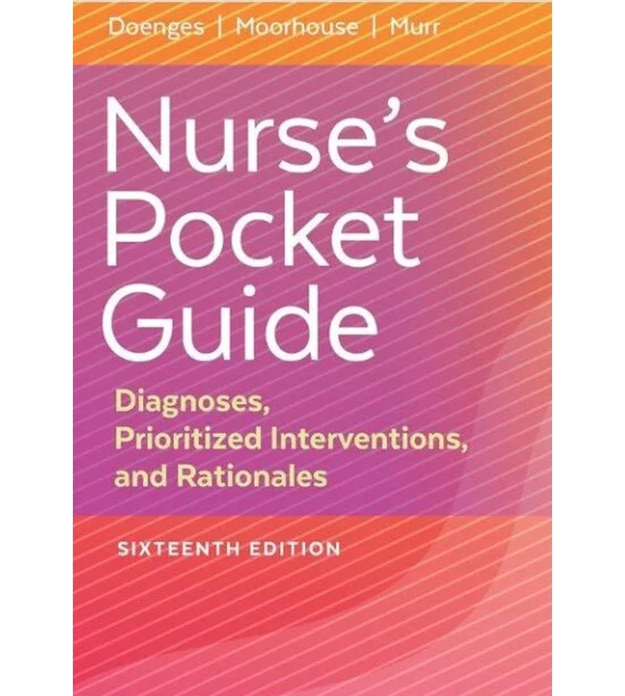 Nurse's Pocket Guide Diagnoses, Prioritized Interventions, and Rationales 16th Edition Ebook - Doenges, Moorhouse & Murr | Instant Download – | Instant Download Nurse's Pocket Guide Diagnoses, Prioritized Interventions, and Rationales 16th Edition by Doenges, Moorhouse & Murr - book cover