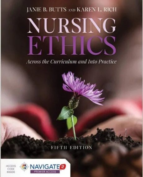 nursing-ethics-across-the-curriculum-5thed-1-1.webp Nursing Ethics Across the Curriculum and Into Practice 5th Edition Ebook - Janie B. Butts & Karen L. Rich | Instant Download