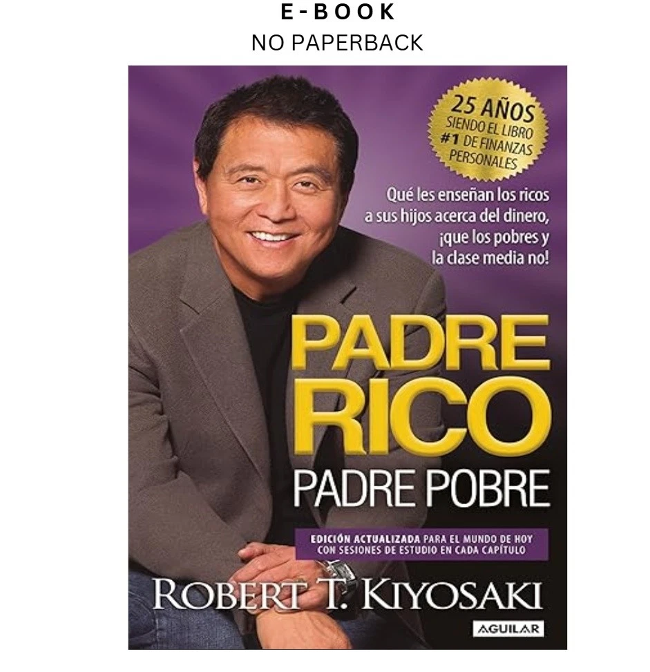 padre-rico-padre-pobre-edicion-25-aniversario-ebook-robert-t-kiyosaki-instant-download.webp Padre Rico, Padre Pobre (Edición 25 Aniversario) Ebook – Robert T. Kiyosaki | Instant Download