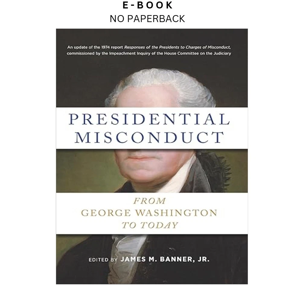 presidential-misconduct-from-george-washi-ebook-james-m-banner-editor-instant-download.webp Presidential Misconduct: From George Washi Ebook – James M. Banner (Editor) | Instant Download